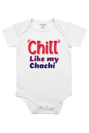 Chill Like My Chachi Baby Romper | Onesies